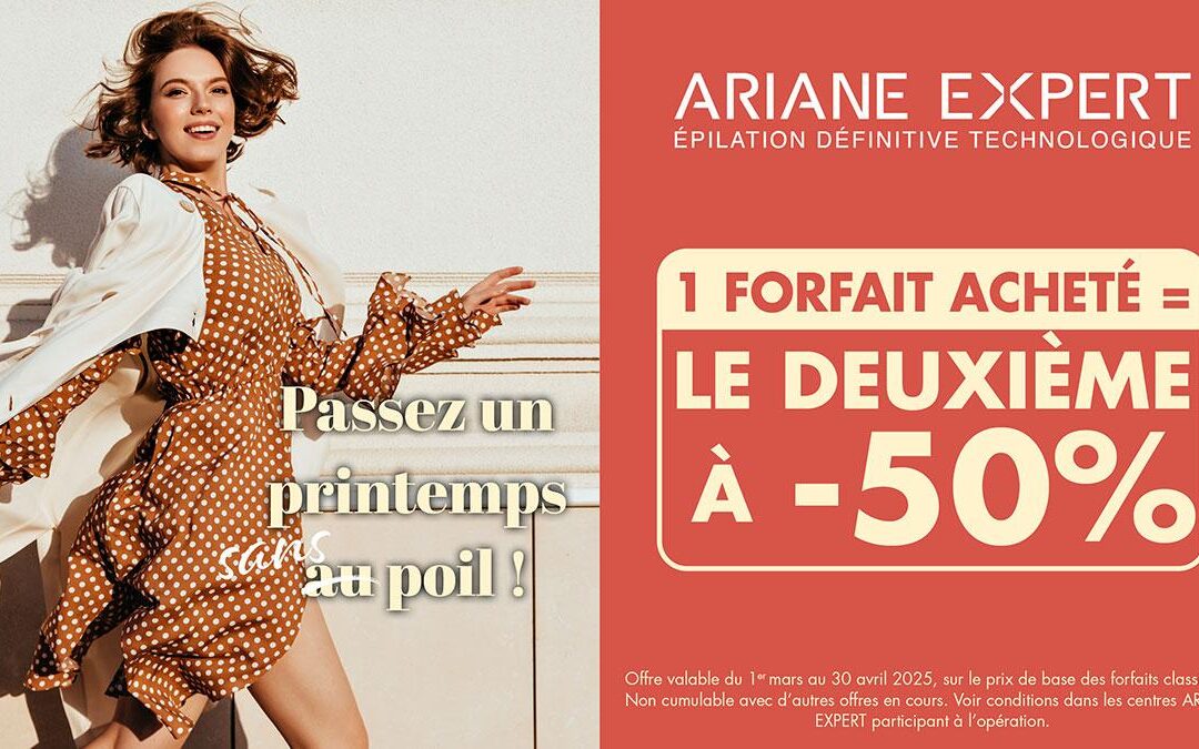 OFFRE D’ARIANE EXPERT VALABLE CHEZ CORINNE ESTHETIQUE !